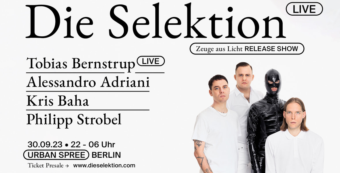 Tickets Die Selektion, Zeuge aus Licht Release Shows  in Berlin